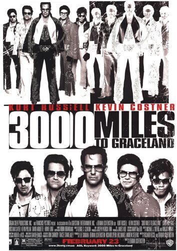 3000 Miles to Graceland 