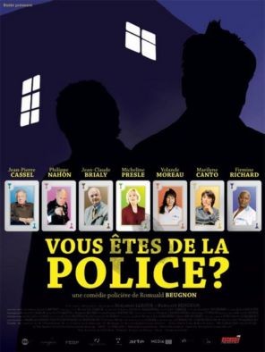 Vous êtes de la police?