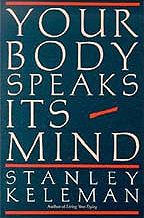 Your Body Speaks Its Mind