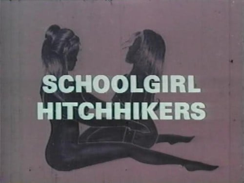 Schoolgirl Hitchhikers (High School Hitch Hikers)