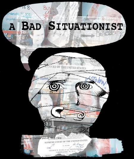 A Bad Situationist