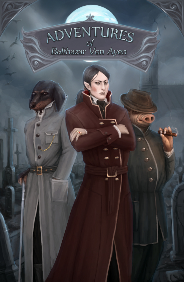 Adventures of Balthazar Von Ayen