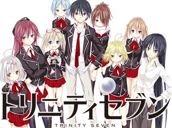 Trinity Seven: 7-nin no Masho Tsukai