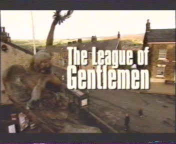 The League of Gentlemen