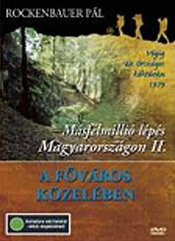Másfélmillió lépés Magyarországon II.