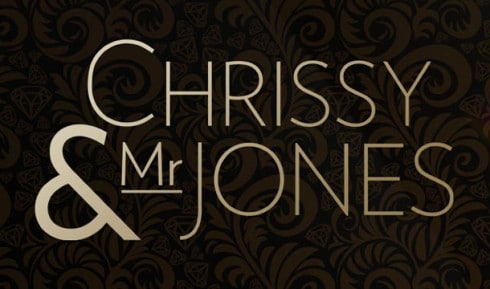 Chrissy  Mr. Jones