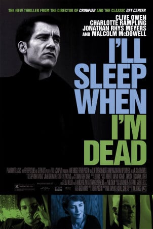 I'll Sleep When I'm Dead