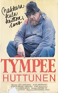 Makkarakalakeittoa, sano Tympee Huttunen [VHS]