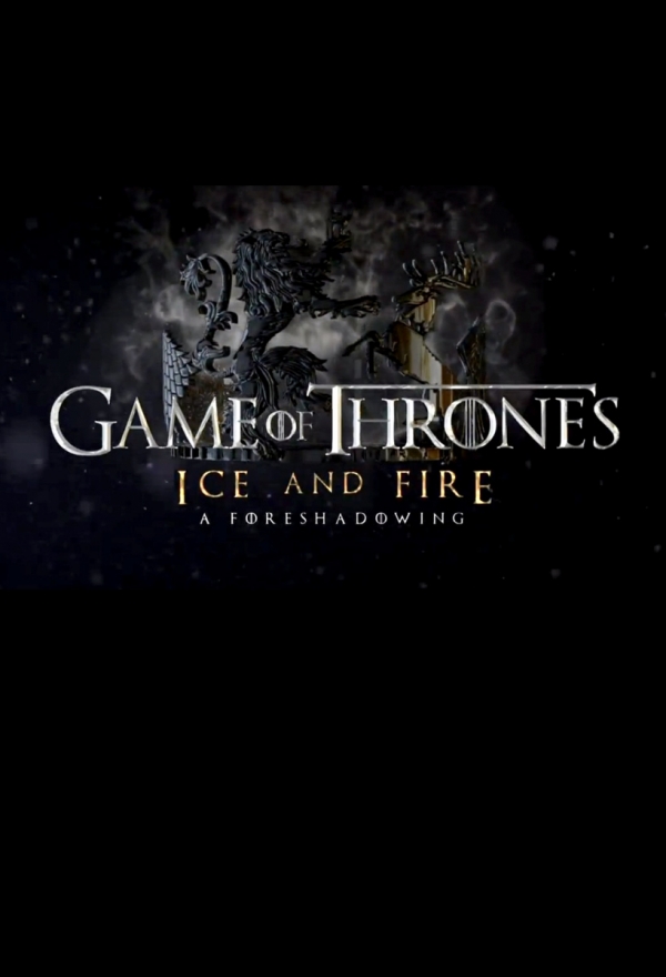 Game Of Thrones: Ice And Fire: A Foreshadowing