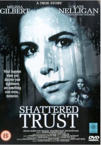 Shattered Trust