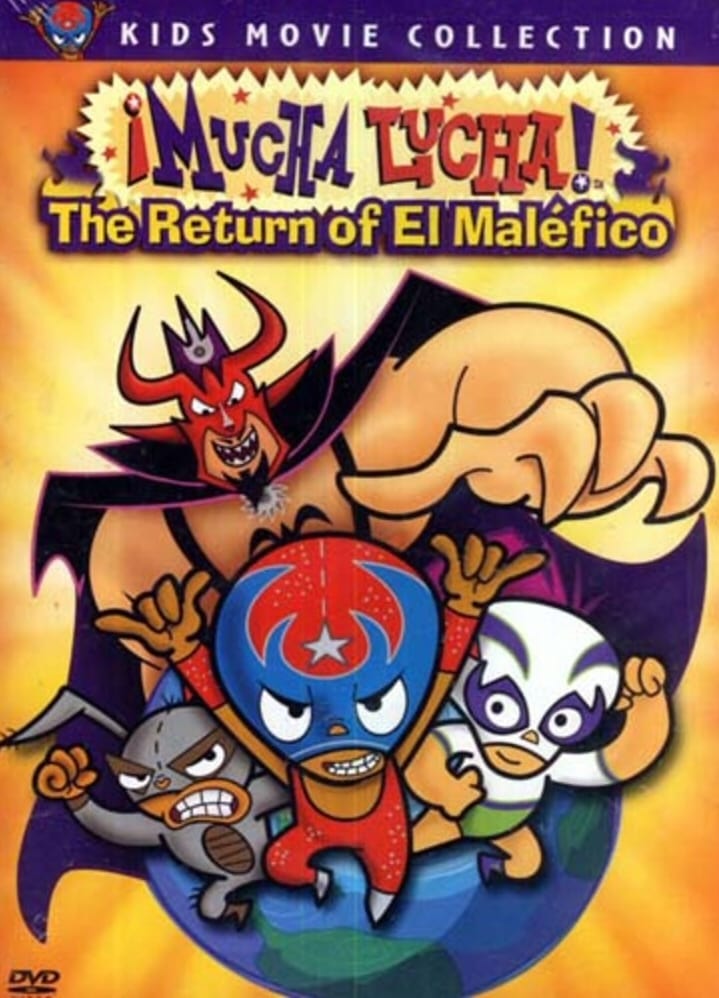 ¡Mucha Lucha!: The Return of El Maléfico