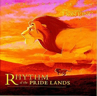 Rhythm Of The Pride Lands: Music Inspired By Disney's The Lion King