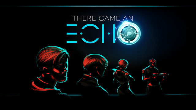There Came an Echo 