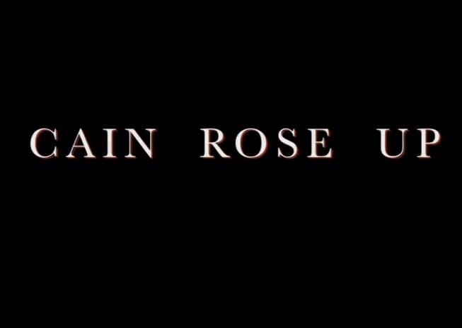 Cain Rose Up