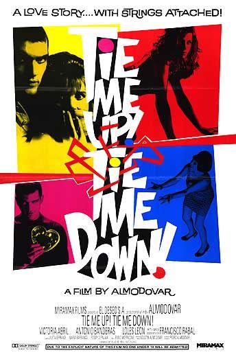 Tie Me Up! Tie Me Down! Tie Me Up! Tie Me Down!