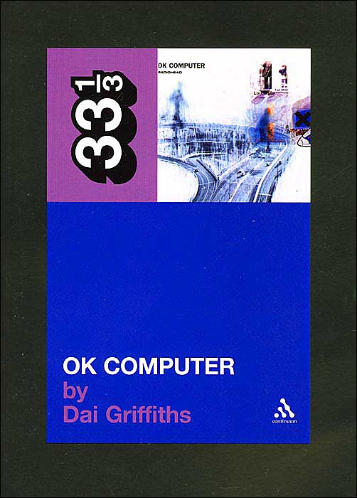 Radiohead OK Computer (33 1/3)