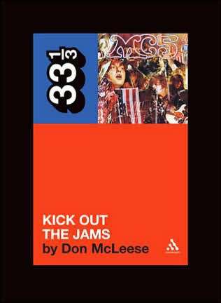 MC5's Kick Out the Jams (33 1/3)