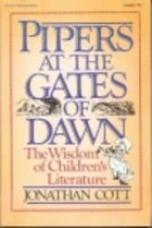 Pipers at the Gates of Dawn: The Wisdom of Children's Literature