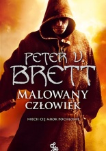 Malowany człowiek: Księga I (The Painted Man) Malowany człowiek: Księga I (The Painted Man)