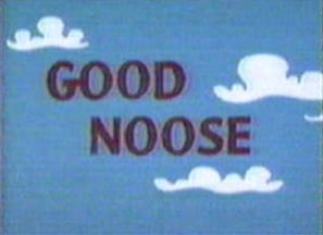 Good Noose