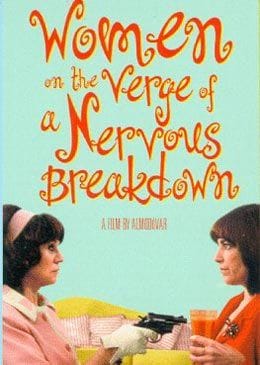 Women on the Verge of a Nervous Breakdown