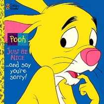 Just Be Nice...and Say You're Sorry!