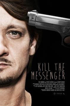 Kill the Messenger