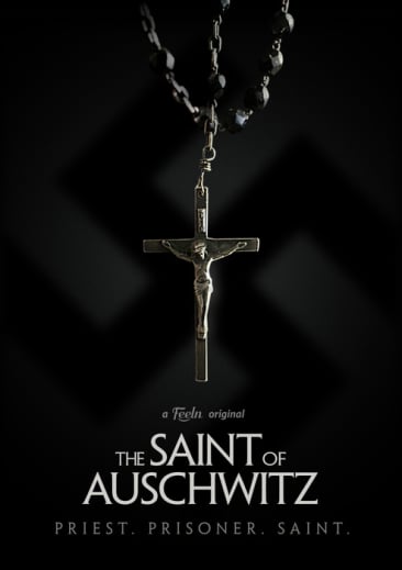 The Saint of Auschwitz