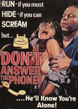 Don't Answer the Phone!