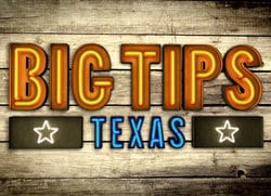 Big Tips Texas