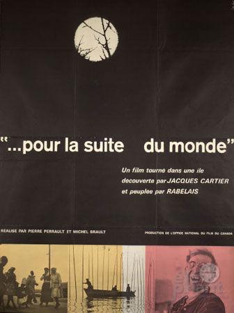 Pour la suite du monde Pour la suite du monde