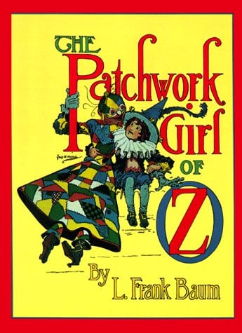 The Patchwork Girl of Oz (Oz #7)