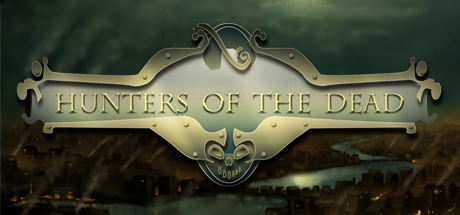 Hunters Of The Dead on Steam