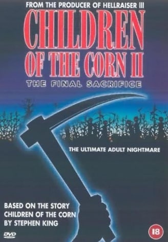 Children of the Corn II: The Final Sacrifice