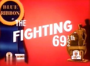 The Fighting 69½th