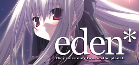 Eden* They Were Only Two, On The Planet.