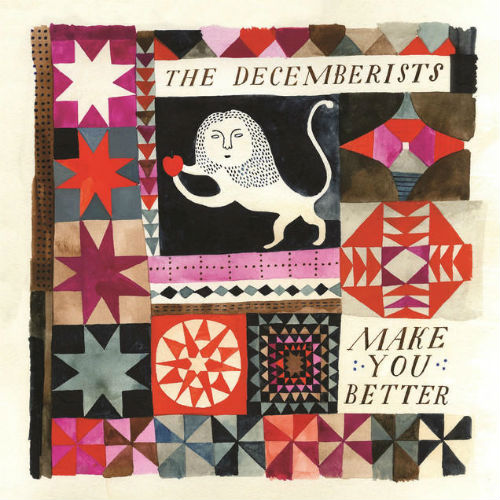 The Decemberists: Make You Better