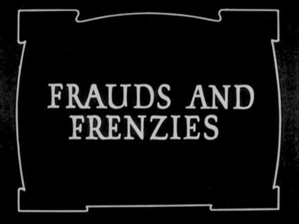 Frauds and Frenzies