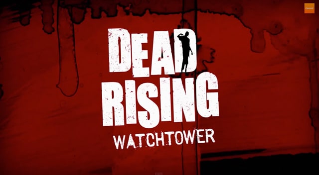 Dead Rising: Watchtower