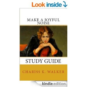 Make a Joyful Noise:Study Guide