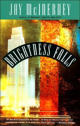Brightness Falls by Jay McInerney %u2014 Reviews