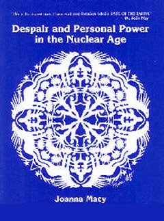 Despair and Personal Power in the Nuclear Age