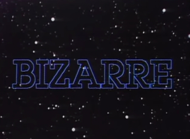 Bizarre