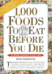 1,000 Foods To Eat Before You Die 1,000 Foods To Eat Before You Die