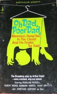 Oh Dad, Poor Dad, Mamma's Hung You in the Closet and I'm Feelin' So Sad (1967)