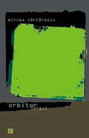 Orbitor. Corpul