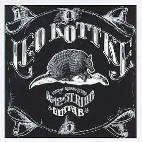 Leo Kottke - 6 and 12 String Guitars