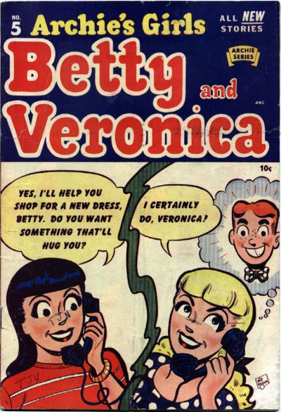 Archie's Girls Betty and Veronica Archie's Girls Betty and Veronica
