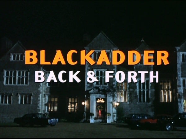 Blackadder Back & Forth