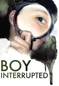 Boy Interrupted                                  (2009)